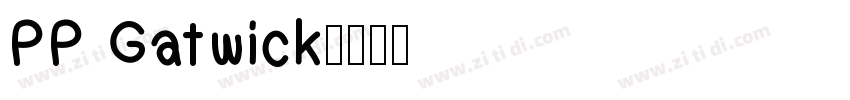 PP Gatwick字体转换